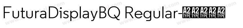 FuturaDisplayBQ Regular字体转换